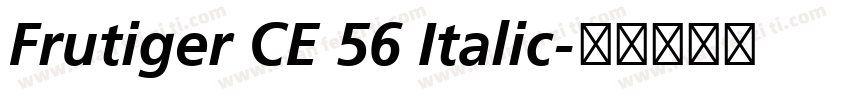 Frutiger CE 56 Italic字体转换